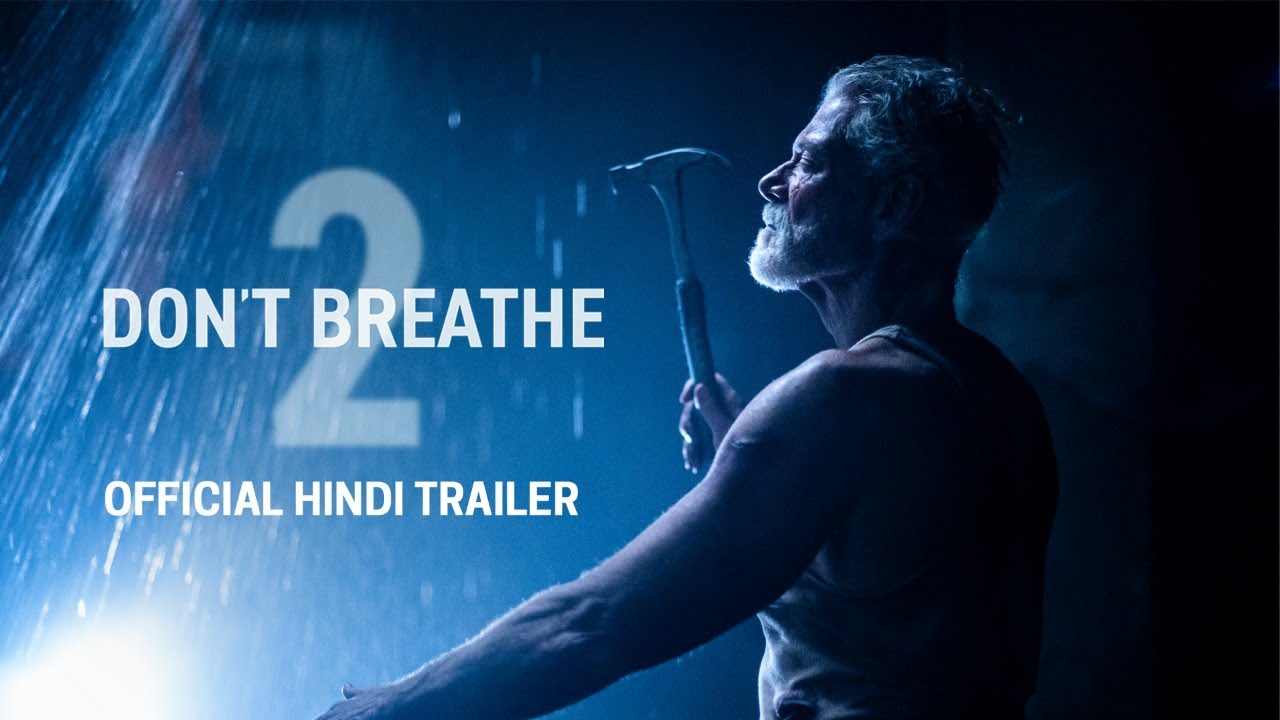 DON’T BREATHE 2 Hindi Trailer Live Cinema News